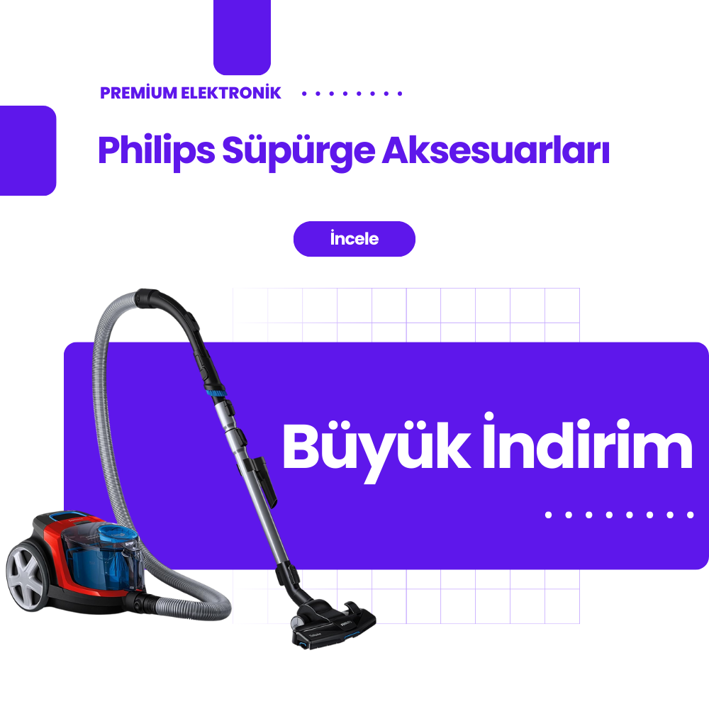 Philips Süpürge Aksesuarları